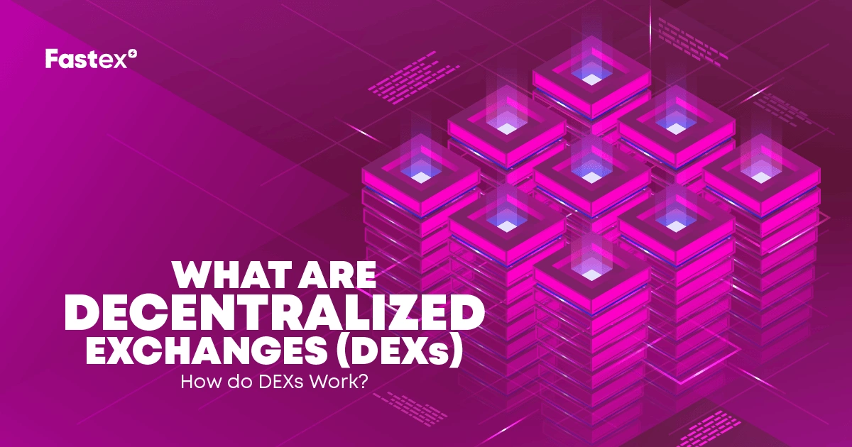 What Are Decentralized Exchanges