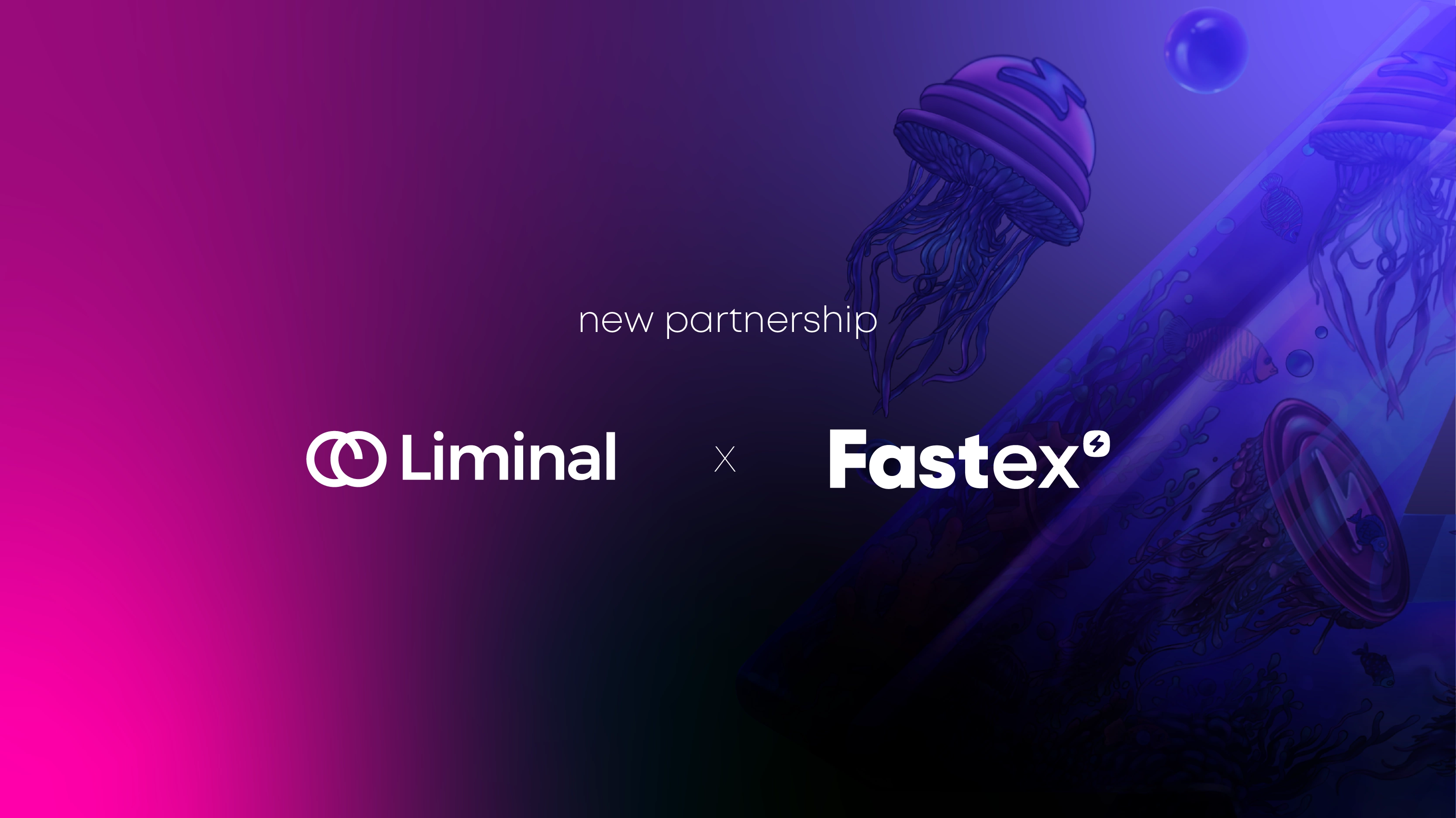 Fastex and Liminal Custody Secure a Partnership