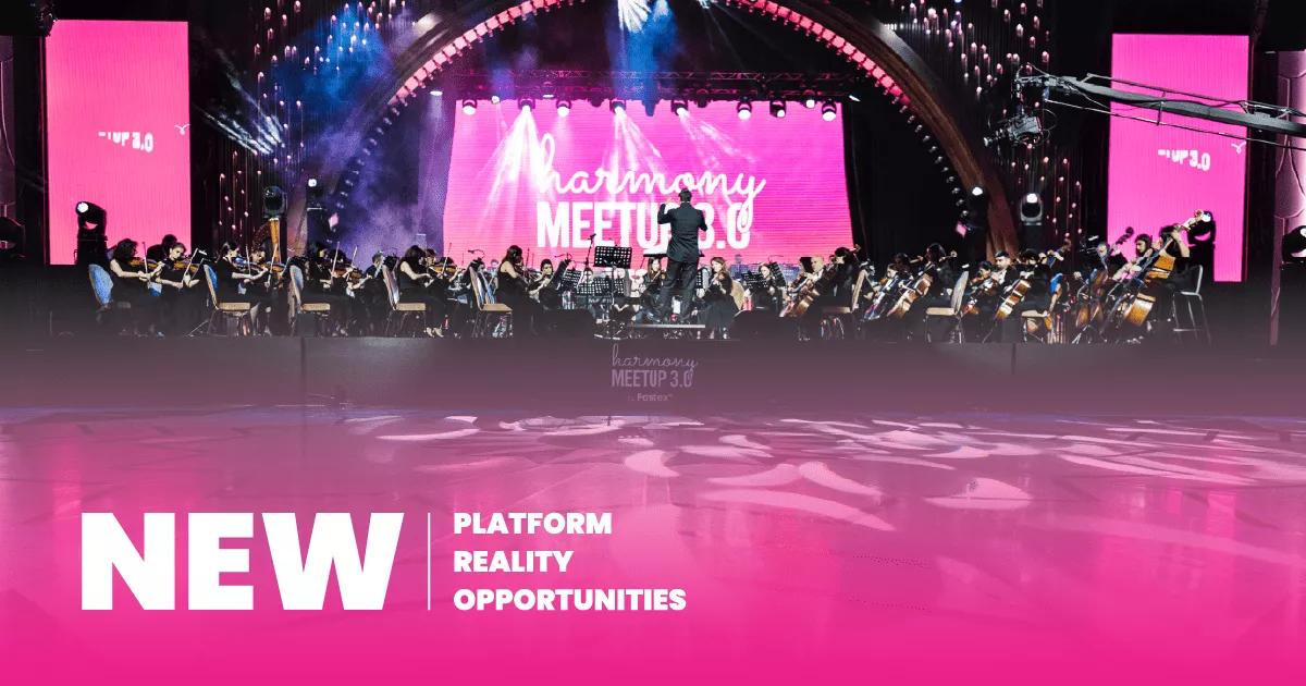 منصة جديدة، فرص جديدة و واقع جديد. إن Harmony Meetup 3.0 من Fastex قد وصل إلى نهايته