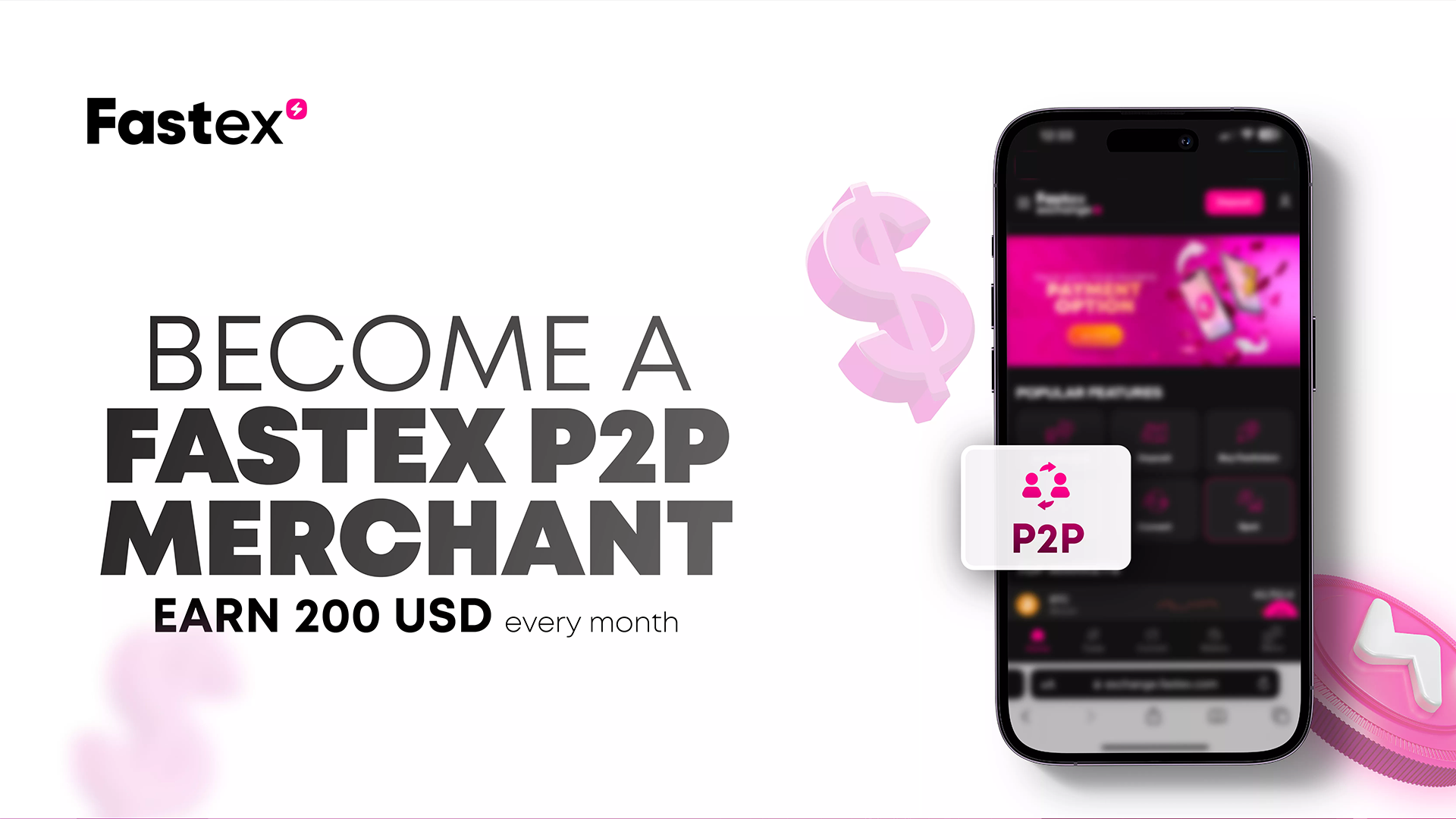 Become a Fastex P2P Merchant | Earn up to 200 USD every month