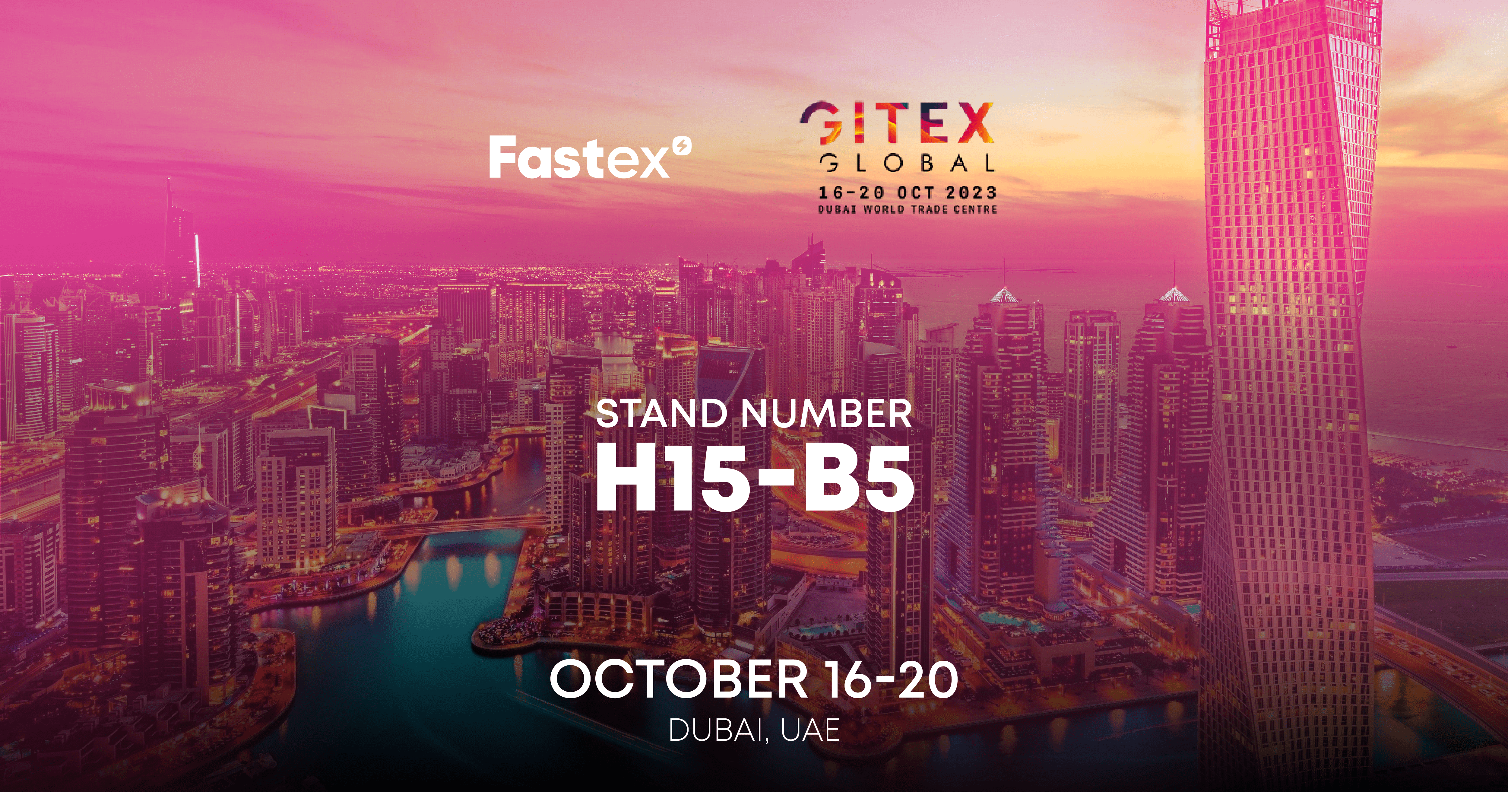 Fastex Sign Fastex to Showcase Innovative Projects and Brands at GITEX 2023, Dubai